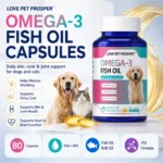 LOVE PET PROSPER Omega-3 Fish Oil Capsules for Dogs & Cats – 80 Softgels, DHA & EPA for Skin, Coat, Joint & Heart Support, rTG High-Absorption Formula